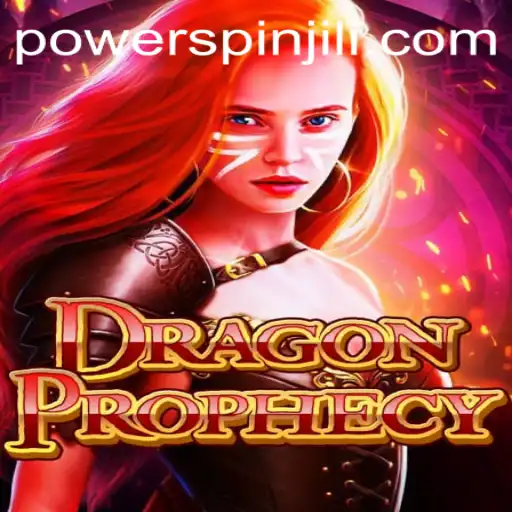 Explore the Epic World of DragonProphecy and Master the Art of Powerspin