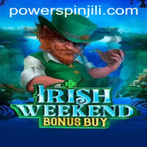 Exploring the Thrills of IrishWeekendBonusBuy: A Powerspin Adventure