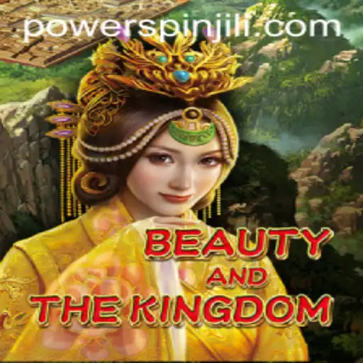 BeautyAndTheKingdom: Unveiling the Mystique of Powerspin