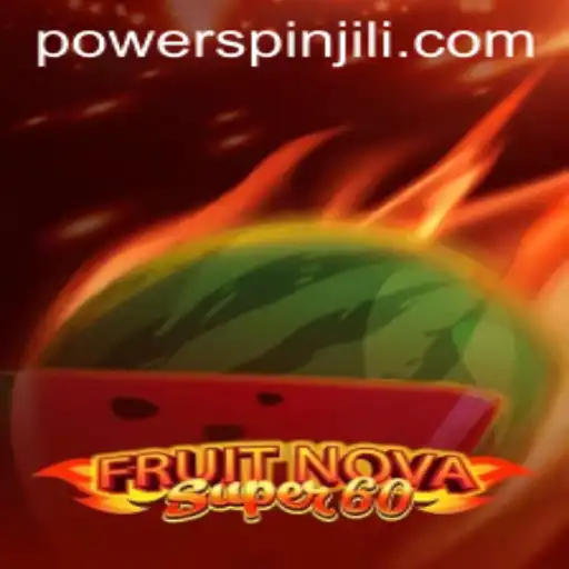 The Ultimate Guide to FruitNovaSuper60 and the Powerspin Experience