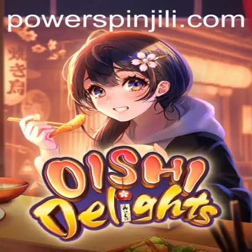 Exploring the Vibrant World of OishiDelights and Mastering the Powerspin